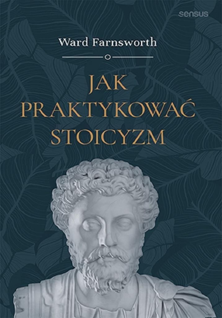 Jak Praktykować Stoicyzm