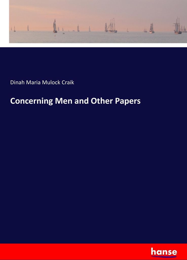 Concerning Men and Other Papers