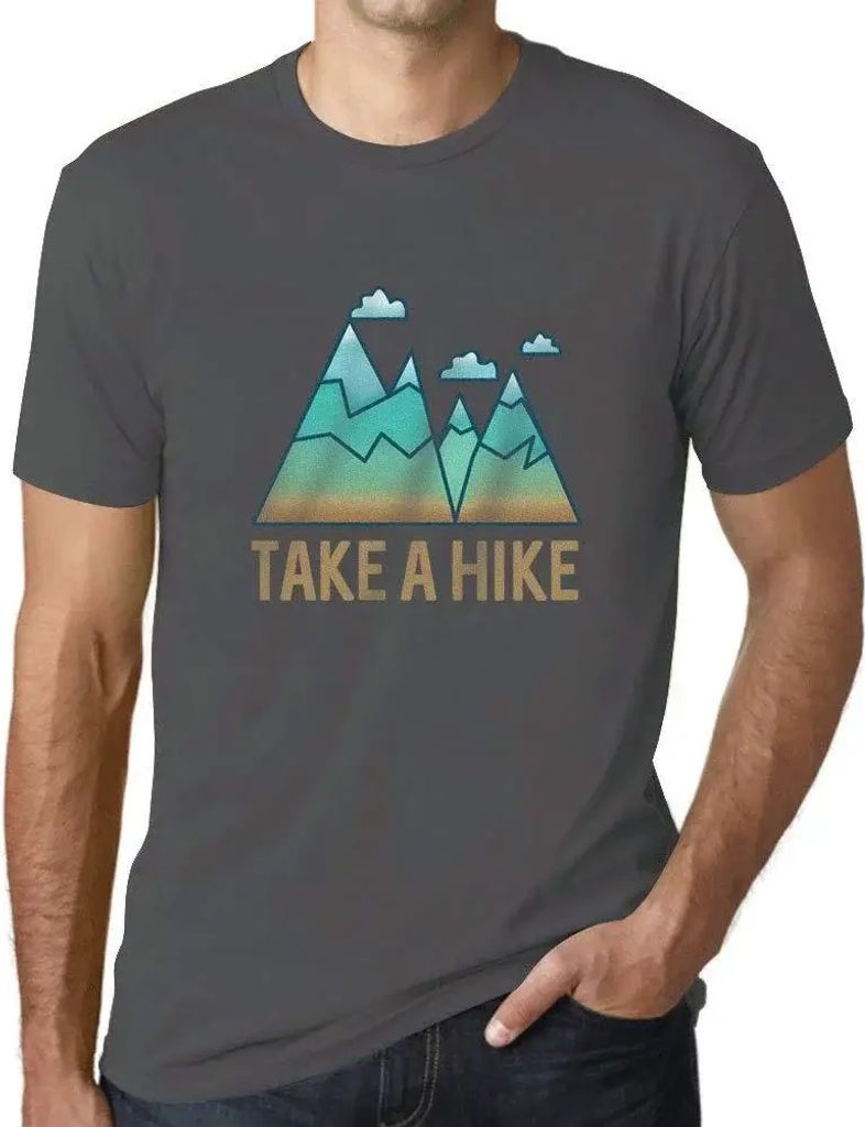 Herren Grafik T-Shirt Bergwandern – Take A Hike Mountain – Öko-Verantwortlich Vintage Jahrgang Kurzarm Lustige Druck Geburtstag Geschenk Mann