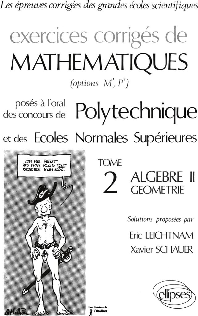 Oral Mathématiques Polytechnique, tome 2 : Algèbr... Book
