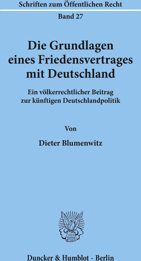 Die Grundlagen eines Friedensvertrages mit Deutschland.