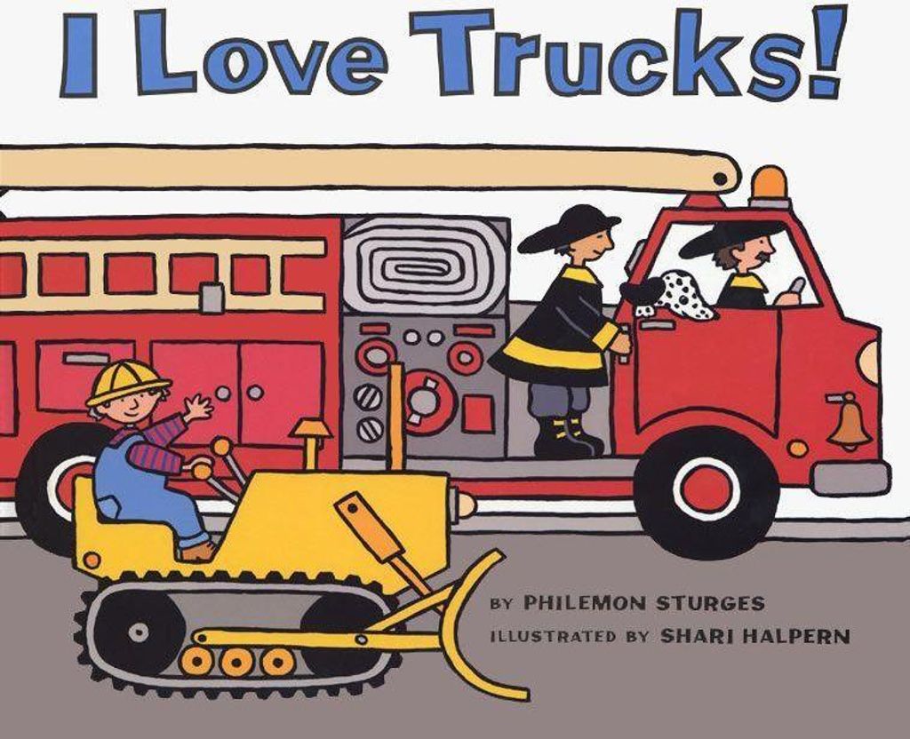 I Love Trucks! Board Book