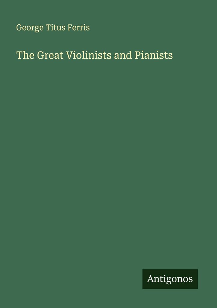 The Great Violinists and Pianists