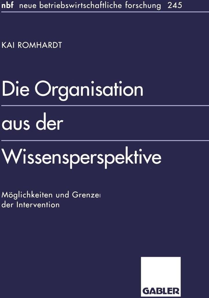 Die Organisation aus der Wissensperspektive