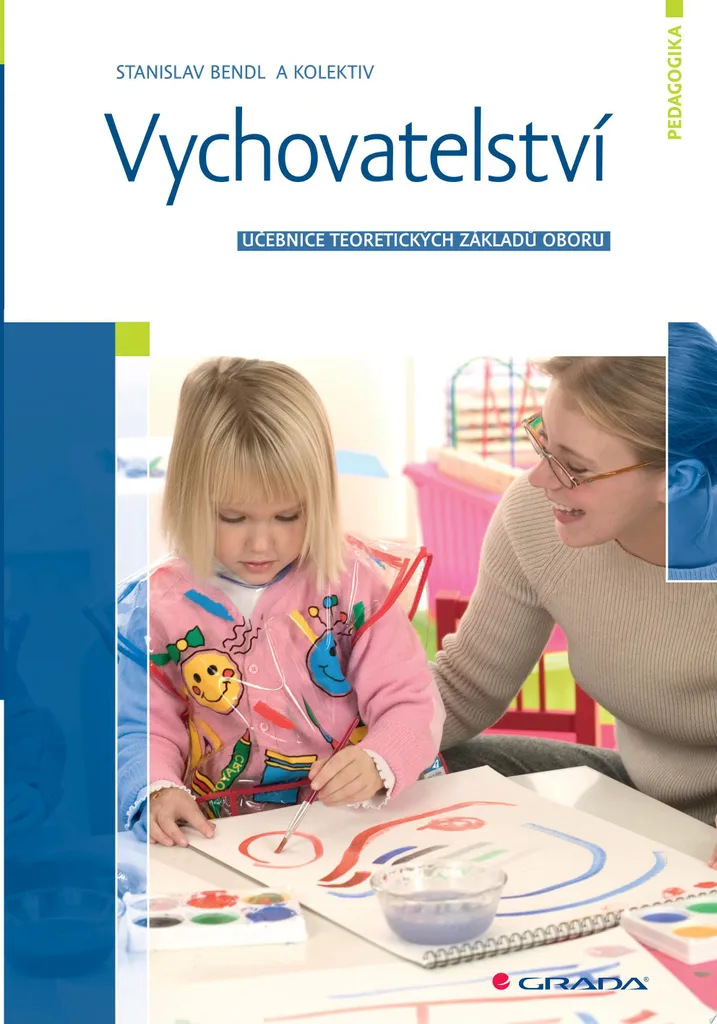 Livre de Pédagogie Vychovatelství : Manuel de Théorie Éducative Bendl