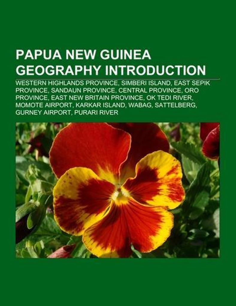 Papua New Guinea geography Introduction