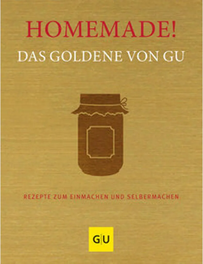 Livre Homemade Das Goldene von GU avec Reliure Dorée et 150 Recettes