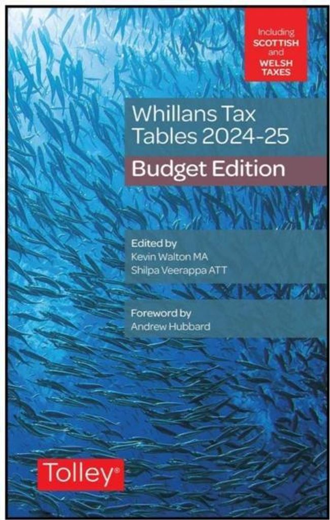 Whillans's Tax Tables 2024-25 (Budget edition)