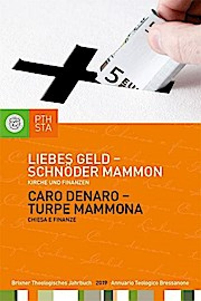 Liebes Geld - schnöder Mammon