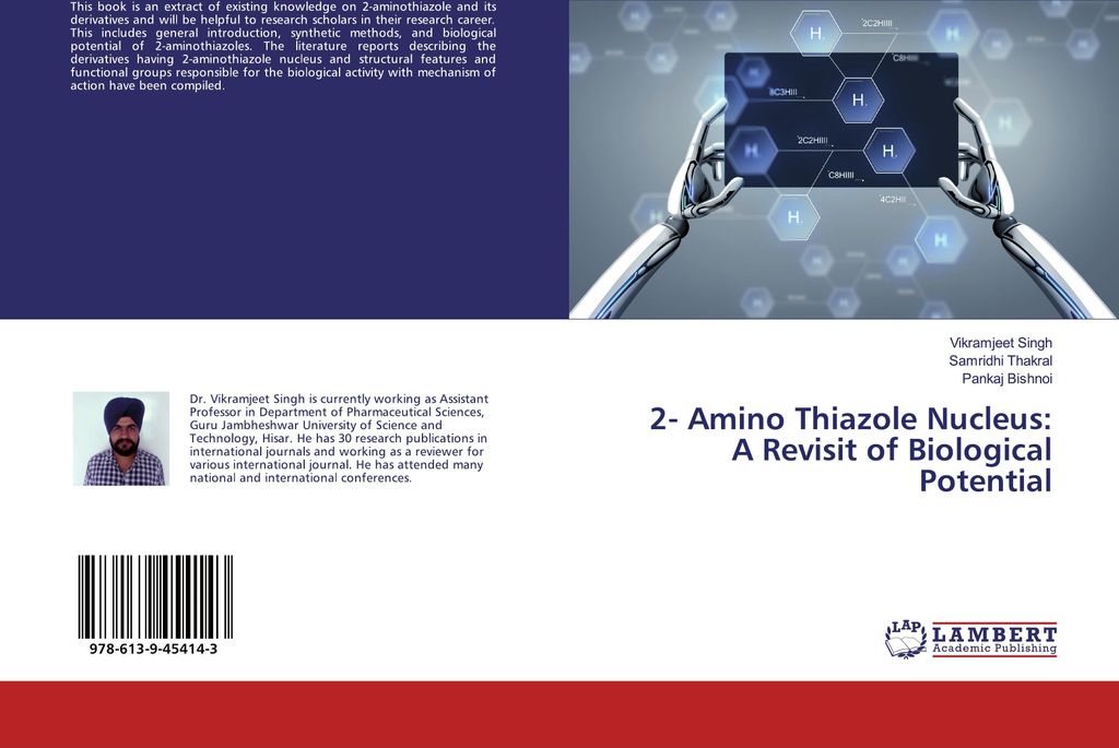2- Amino Thiazole Nucleus: A Revisit of Biological Potential