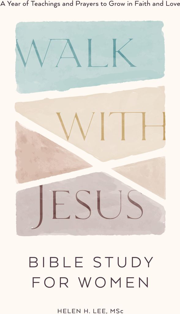 Walk with Jesus: Bible Study for Women