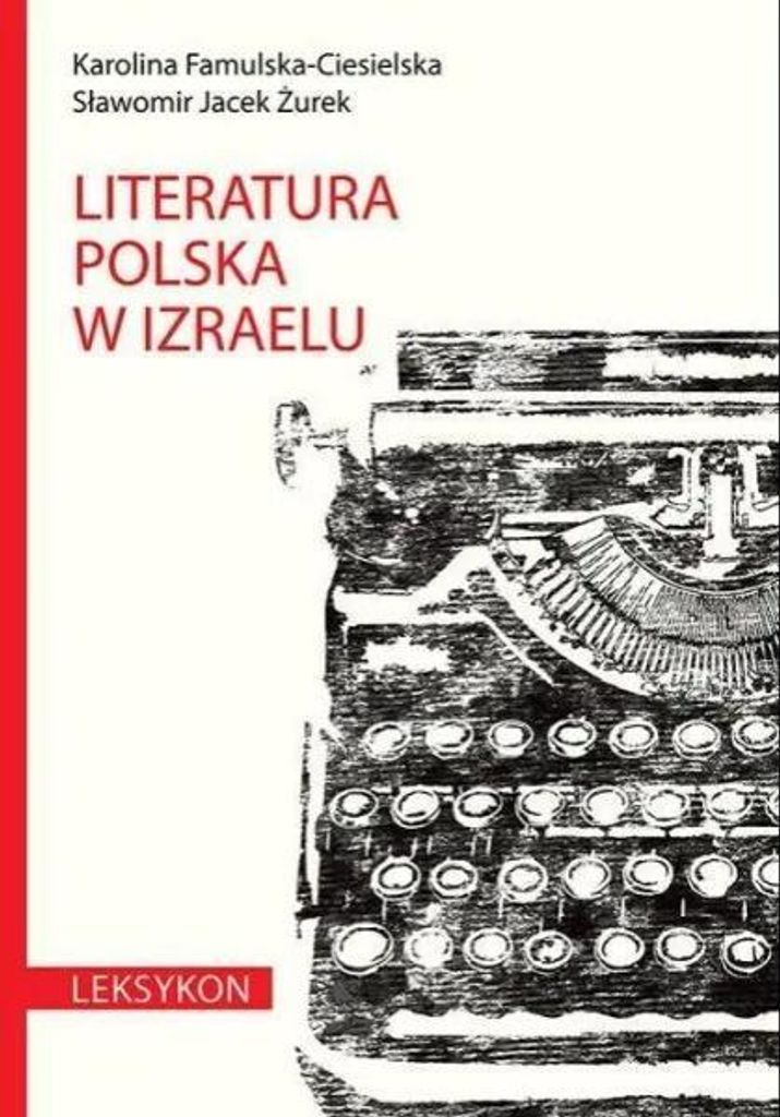 Literatura polska w Izraelu Leksykon