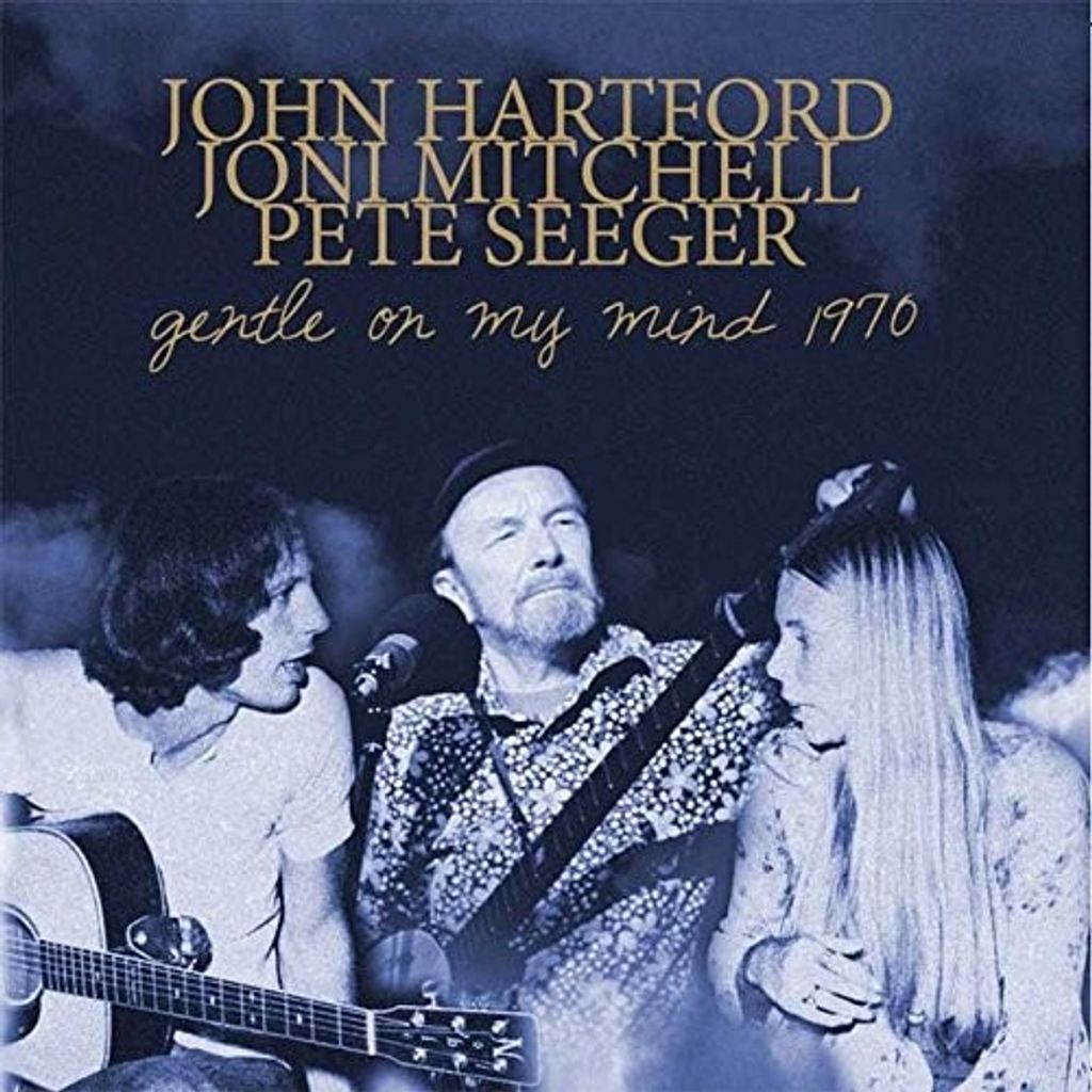 Hartford,John & Joni Mitchell & Pete Seeger-Gentle