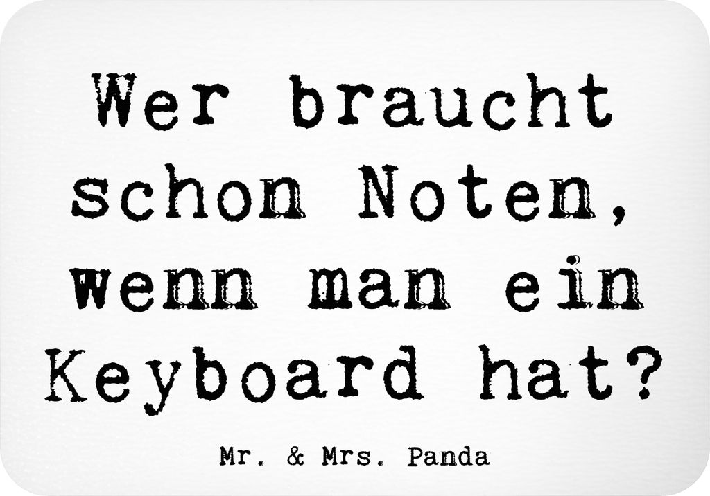 Mr. & Mrs. Panda Kühlschrankmagnet Spruch Keyboard Freude - Weiß - Geschenk, Instrumente, Instrument, Streichinstrumente, magnet, Klaviere, white...