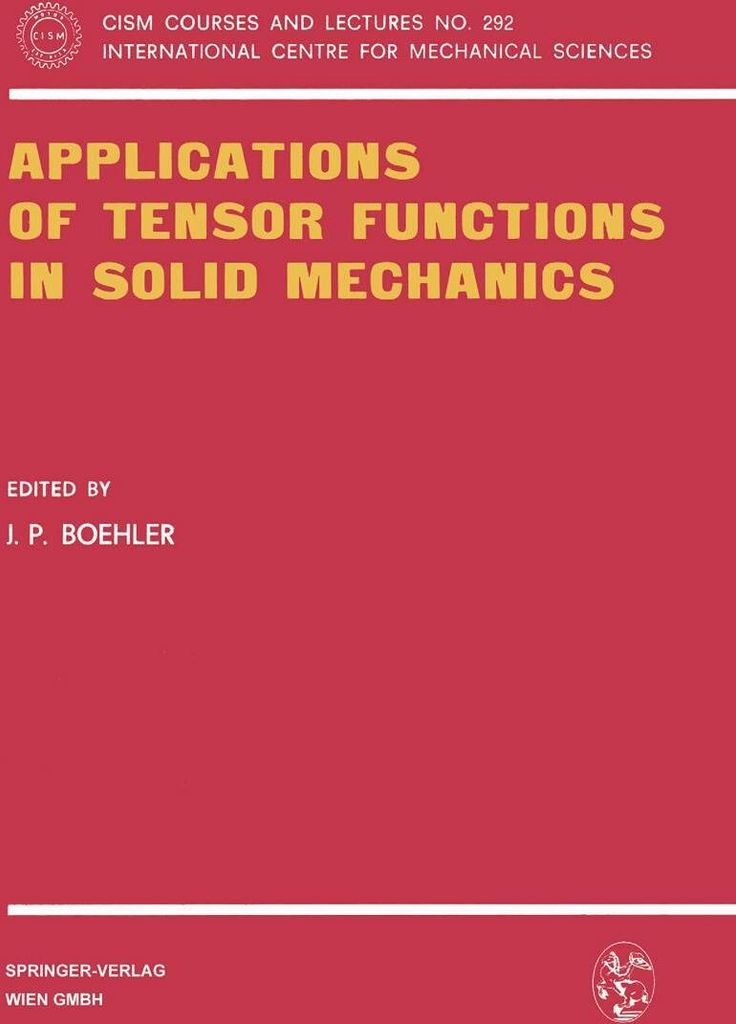 Applications of Tensor Functions in Solid Mechanics