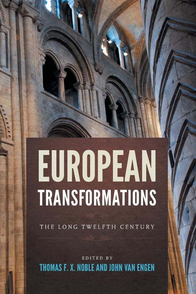 European Transformations: The Long Twelfth Century