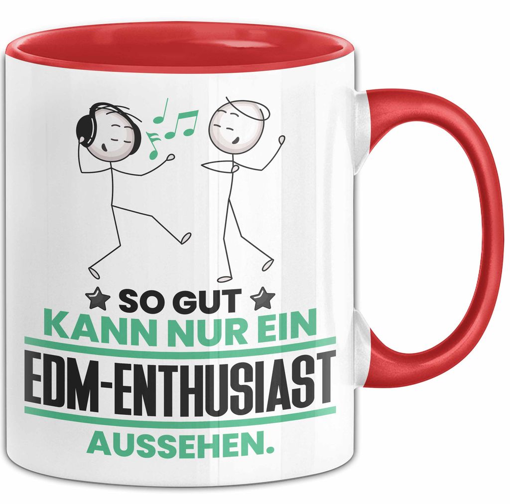 EDM-Enthusiast Geschenk Tasse So Gut Kann Nur Ein EDM-Enthusiast Aussehen Geschenkidee Kaffee-Becher (Rot)