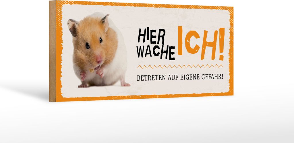 Holzschild Hamster hier wache ich eigene Gefahr, 27x10 cm, Holzschilder Nagetiere Stall