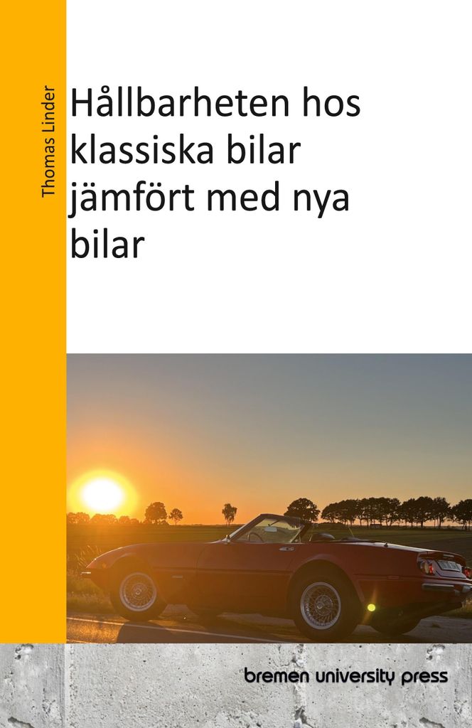 Hållbarheten hos klassiska bilar jämfört med nya bilar