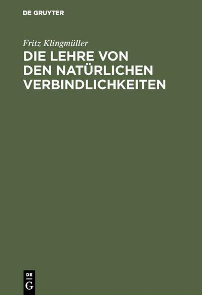 Die Lehre von den natürlichen Verbindlichkeiten