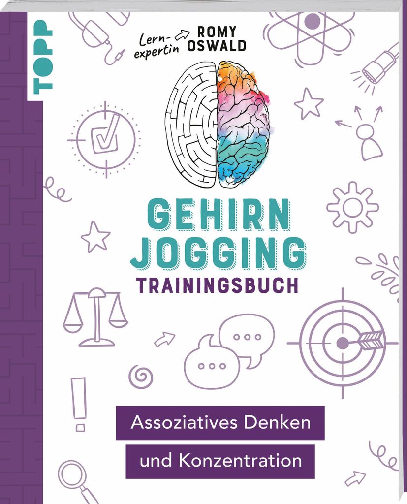 Gehirnjogging - Trainingsbuch: Assoziatives Denken und Konzentration