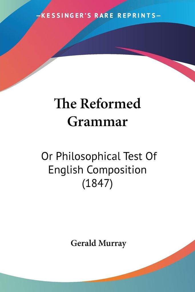 The Reformed Grammar