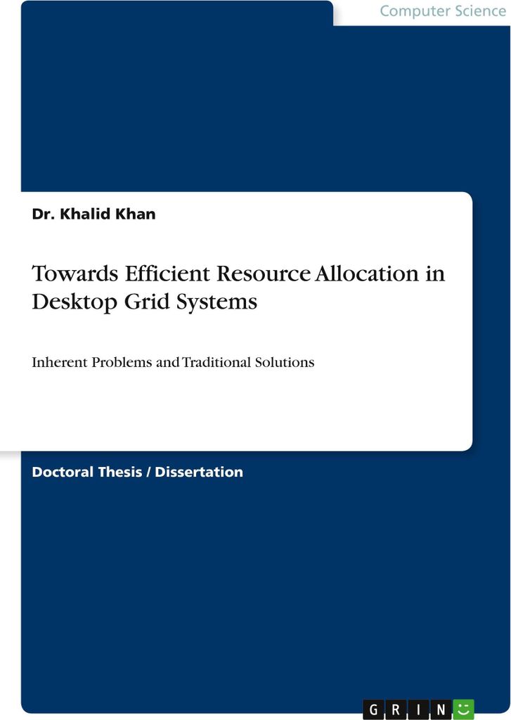 Towards Efficient Resource Allocation in Desktop Grid Systems