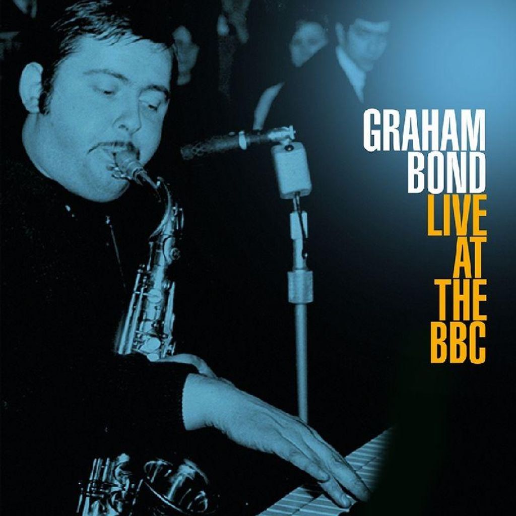 Graham Bond: Graham Bond: Live At The BBC (180g) - - (LP / L)