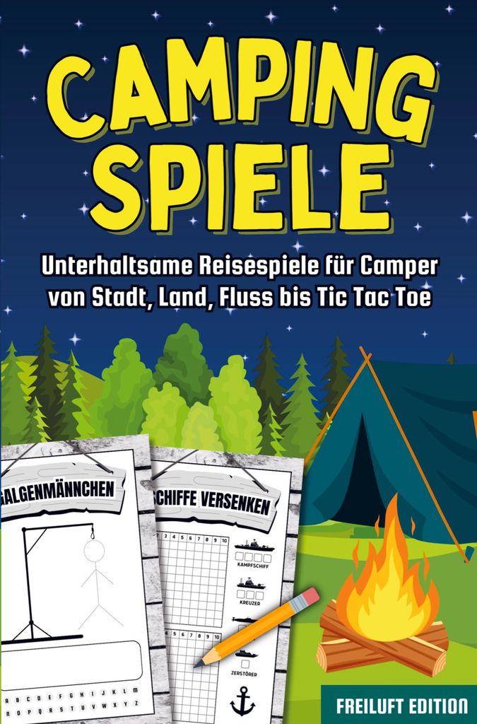 Camping Spiele: Unterhaltsame Reisespiele für Camper von Stadt, Land, Fluss bis Tic Tac Toe
