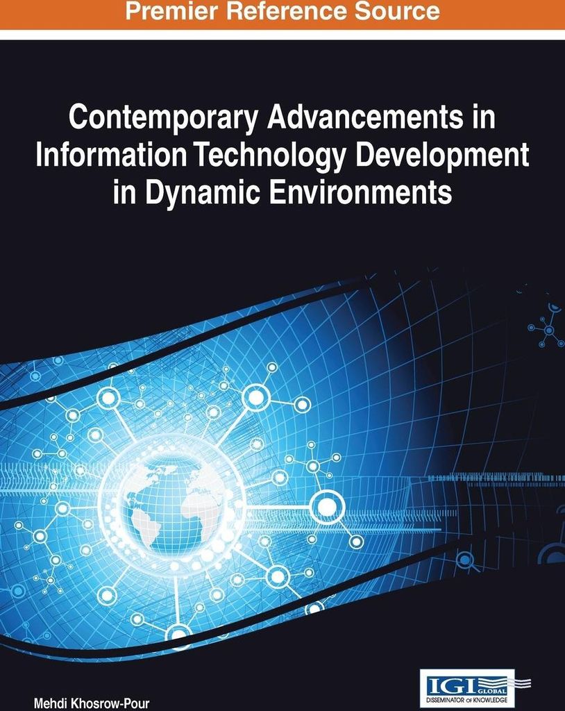Contemporary Advancements in Information Technology Development in Dynamic Environments