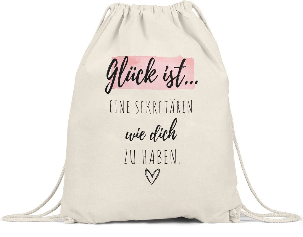 Glück Ist Eine Sekretärin Wie Dich Zu Haben Turnbeutel Gymsack Geschenk Danke Sagen