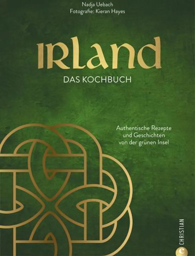 Cuisiner irlandais avec Irland. Das Kochbuch : Idées repas en famille