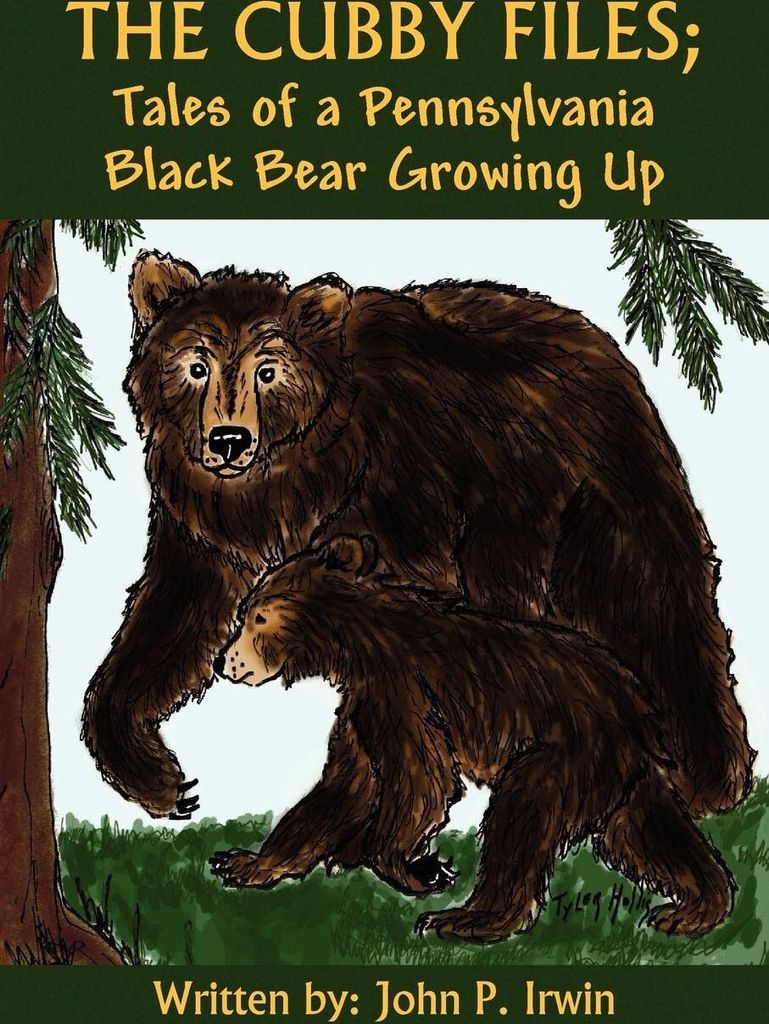 The Cubby Files; Tales of a Pennsylvania Black Bear Growing Up