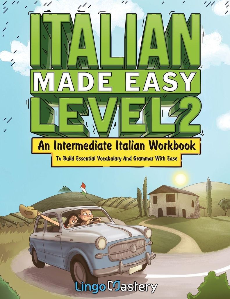 Italienisch leicht gemacht Stufe 2