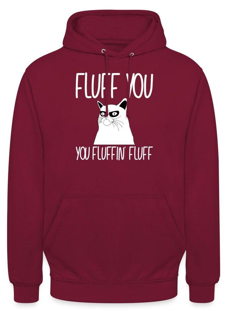 Spreadshirt Fluff You | Katze Mit Attitude Uni Hoodie, S, Bordeaux