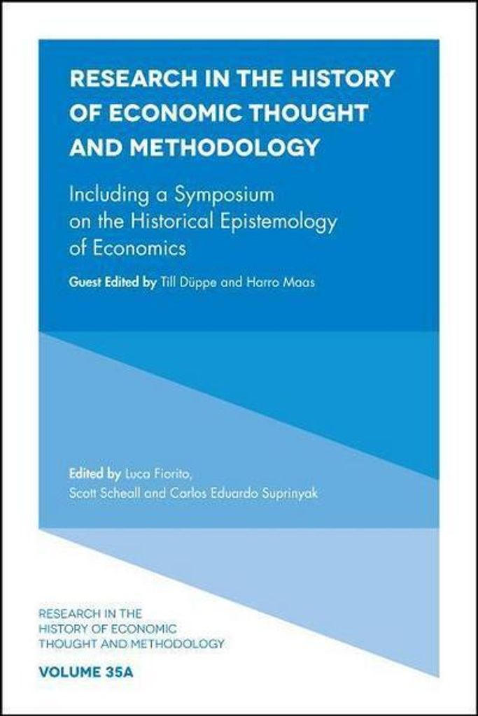 Including a Symposium on the Historical Epistemology of Econ