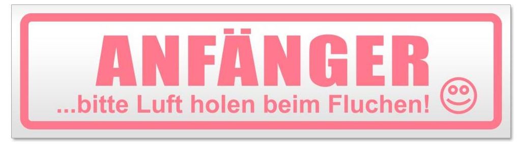 Kiwistar - Autoaufkleber - Hellrosa - 20 x 5,3 cm - Anfänger - Bitte Luft Holen - Hinweis Aufkleber Sticker für Auto, Kfz, Fahrrad, PKW, LKW
