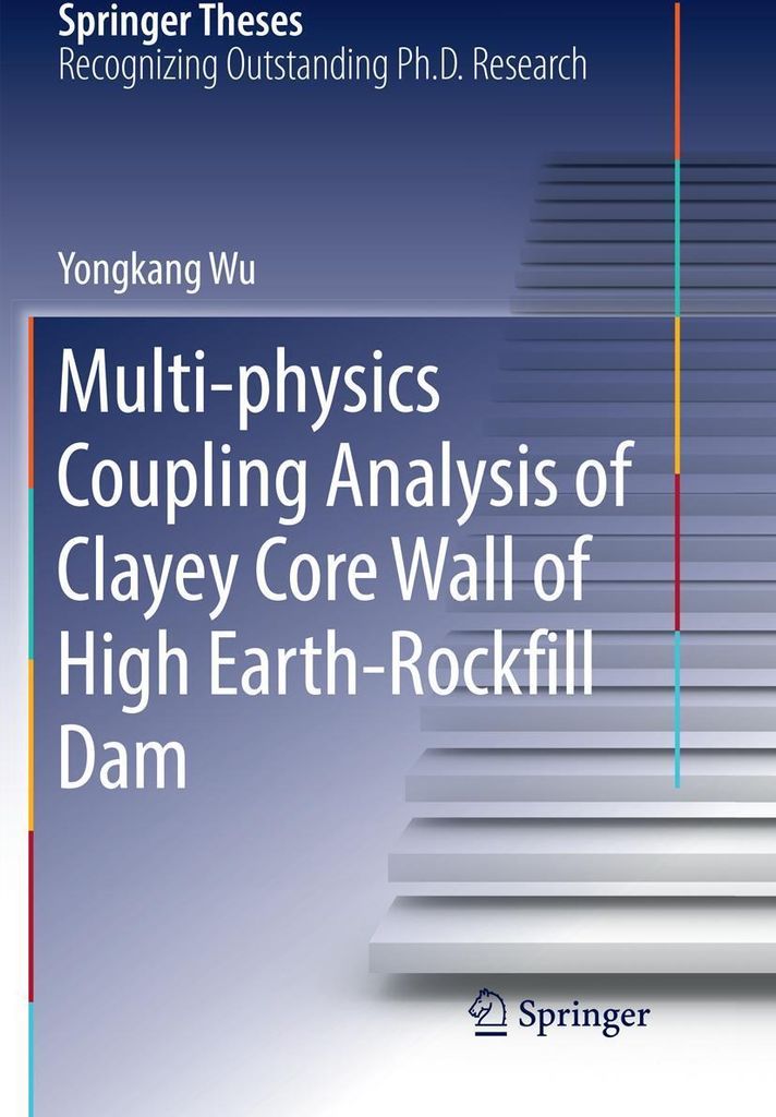 Multi-physics Coupling Analysis of Clayey Core Wall of High Earth-Rockfill Dam