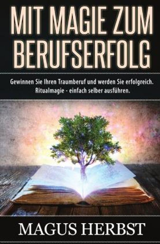 Mit Magie zum Berufserfolg