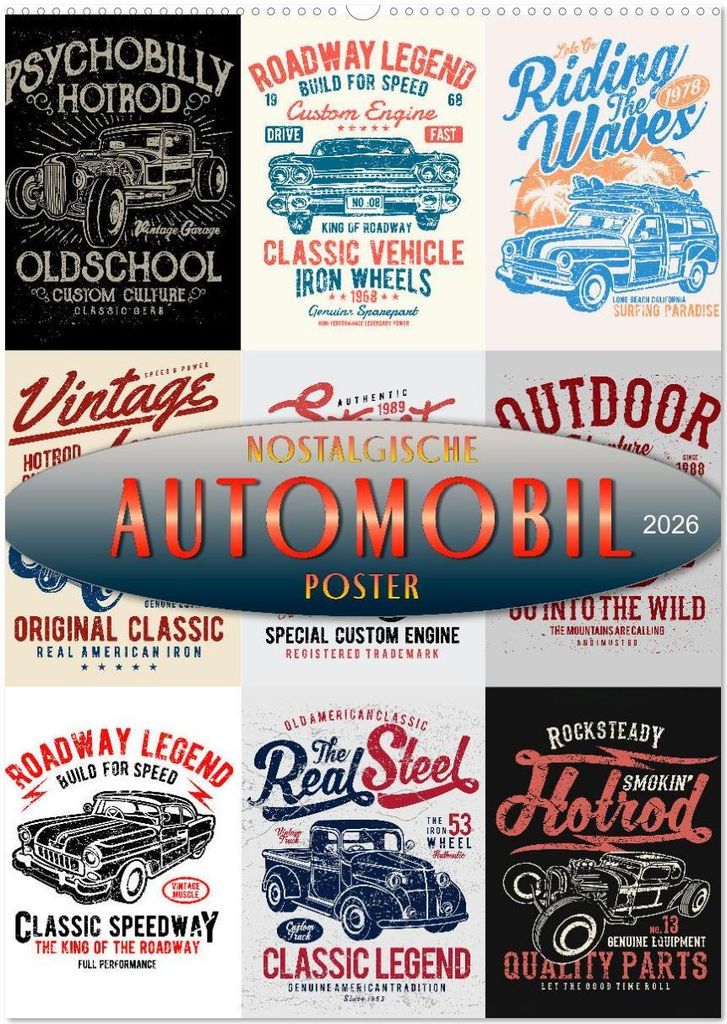 Automobile - nostalgische Poster (Wandkalender 2026 DIN A2 hoch), CALVENDO Monatskalender