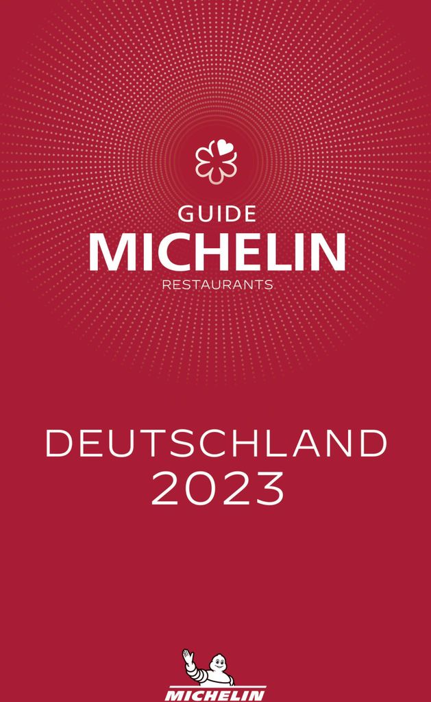 Michelin Deutschland 2023: Restaurants (MICHELIN Hotelführer)