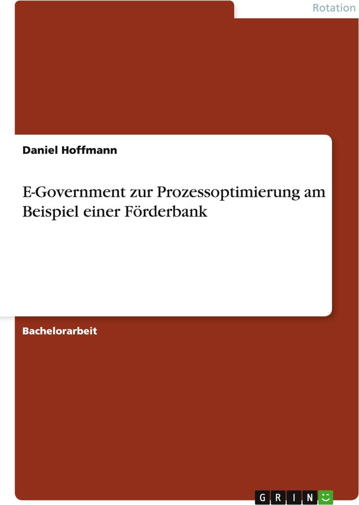 E-Government zur Prozessoptimierung am Beispiel einer Förderbank