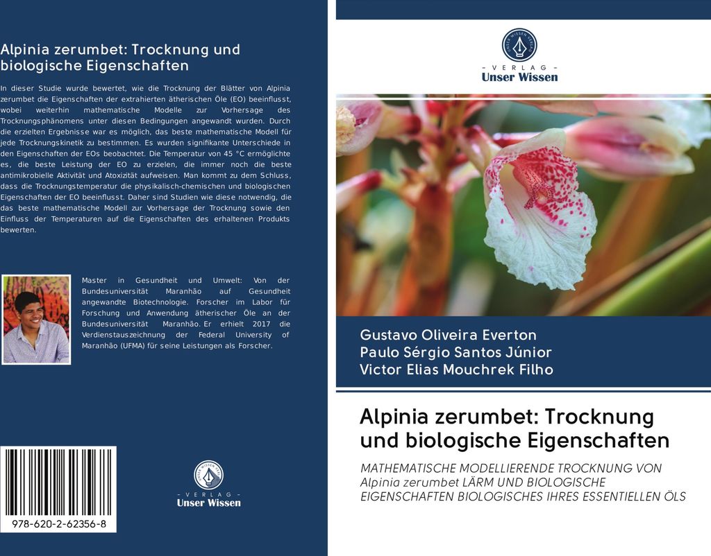 Alpinia zerumbet: Trocknung und biologische Eigenschaften
