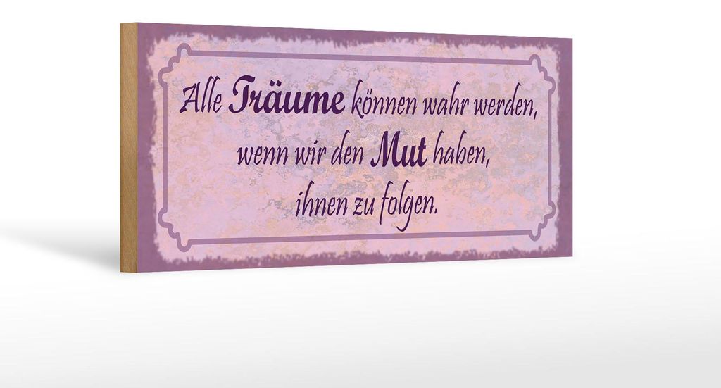 Holzschild Spruch 27x10cm alle Träume können wahr werden