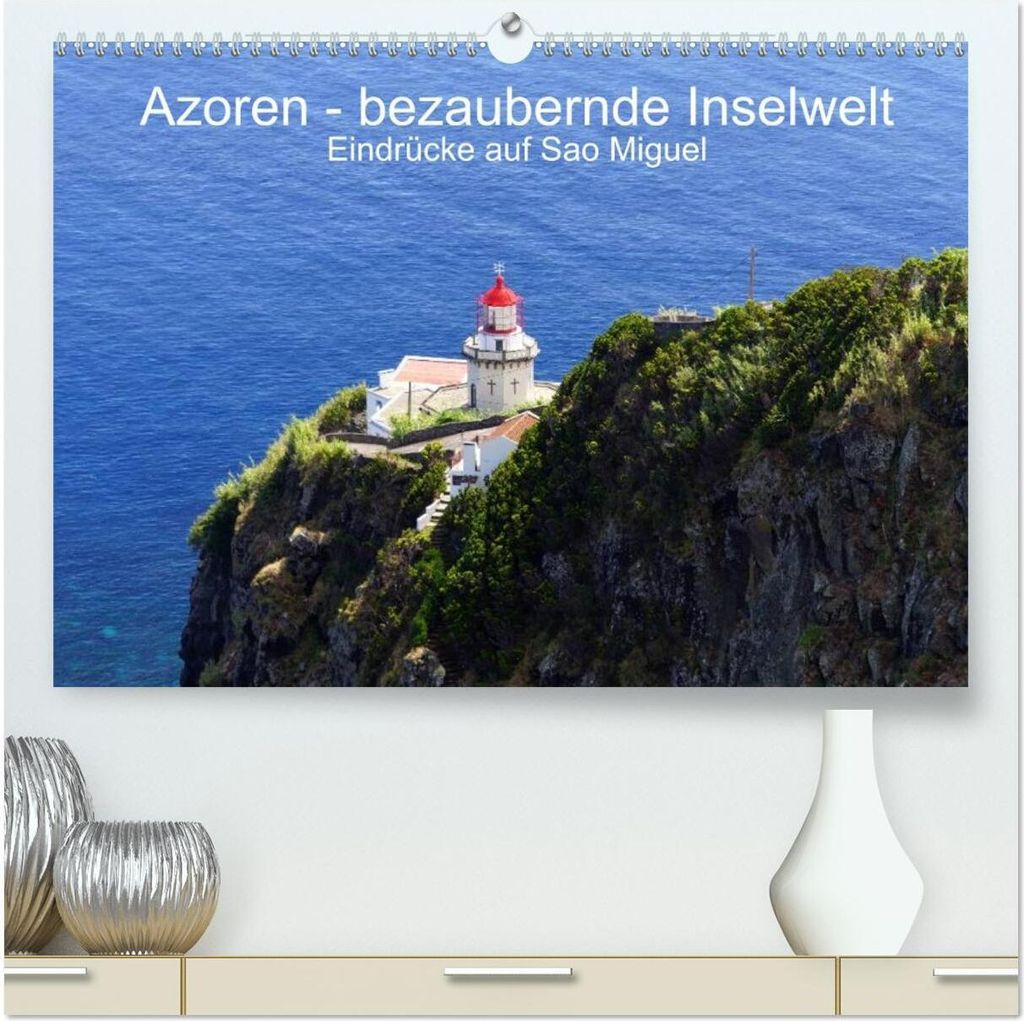 Azoren - bezaubernde Inselwelt. Eindrücke auf Sao Miguel (hochwertiger Premium Wandkalender 2026 DIN A2 quer), Kunstdruck in Hochglanz