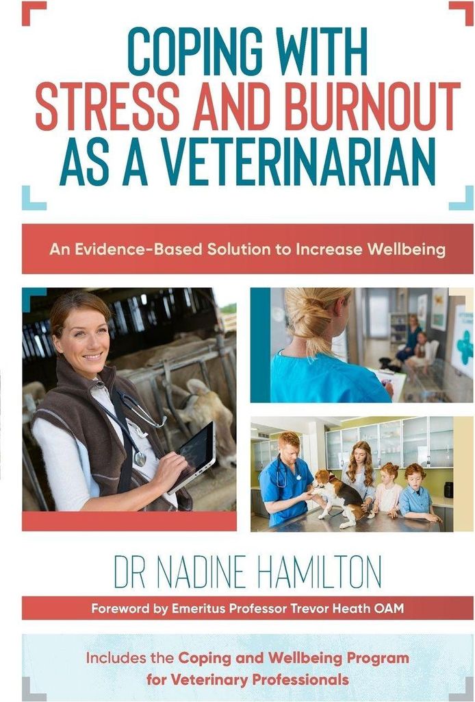 Coping with Stress and Burnout as a Veterinarian