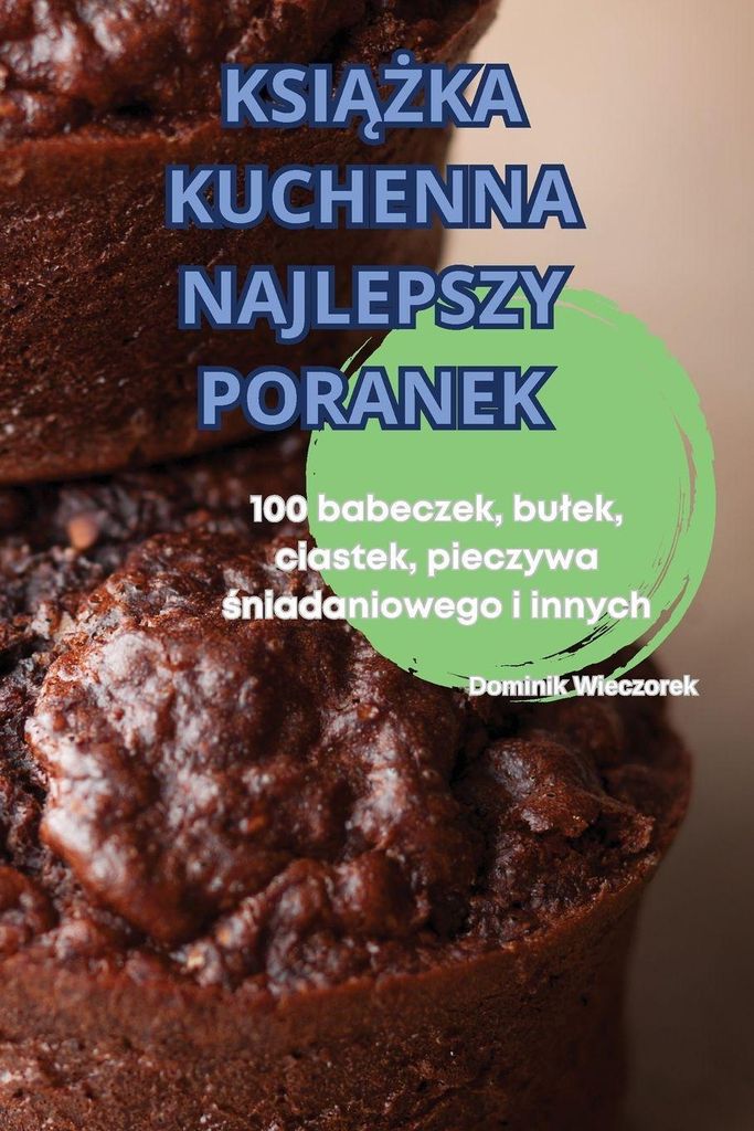 Ksi¿¿Ka Kuchenna Najlepszy Poranek