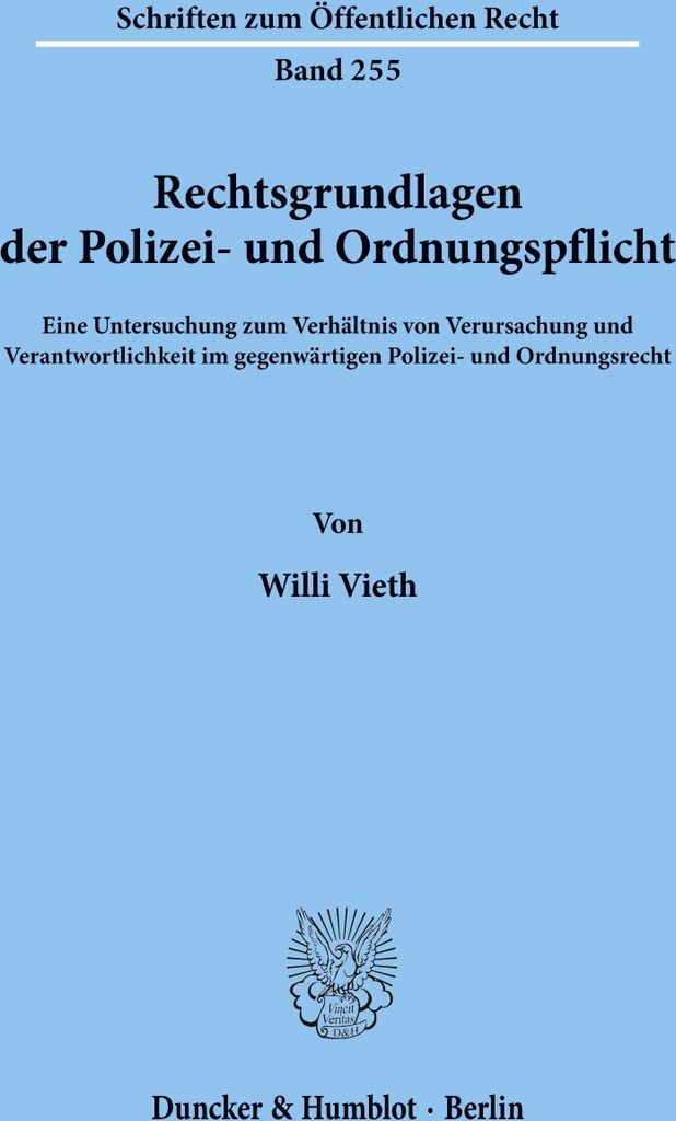 Rechtsgrundlagen der Polizei- und Ordnungspflicht.