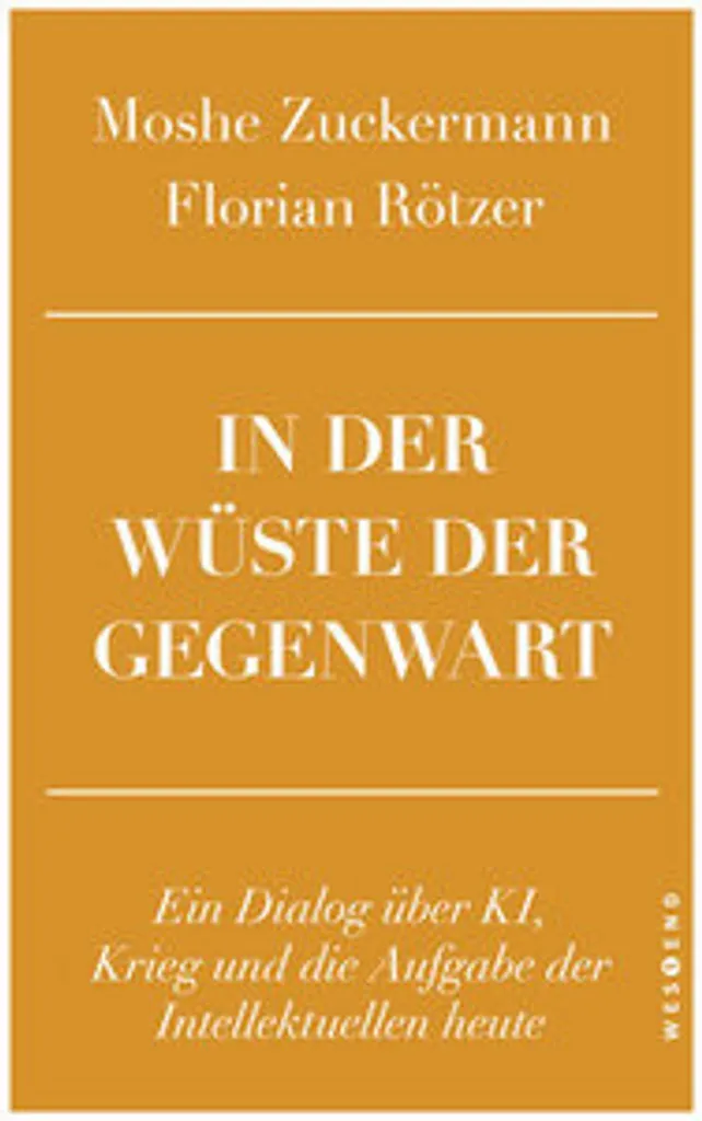 Comprendre le Vide Moderne avec In der Wüste der Gegenwart - Michael Hampe