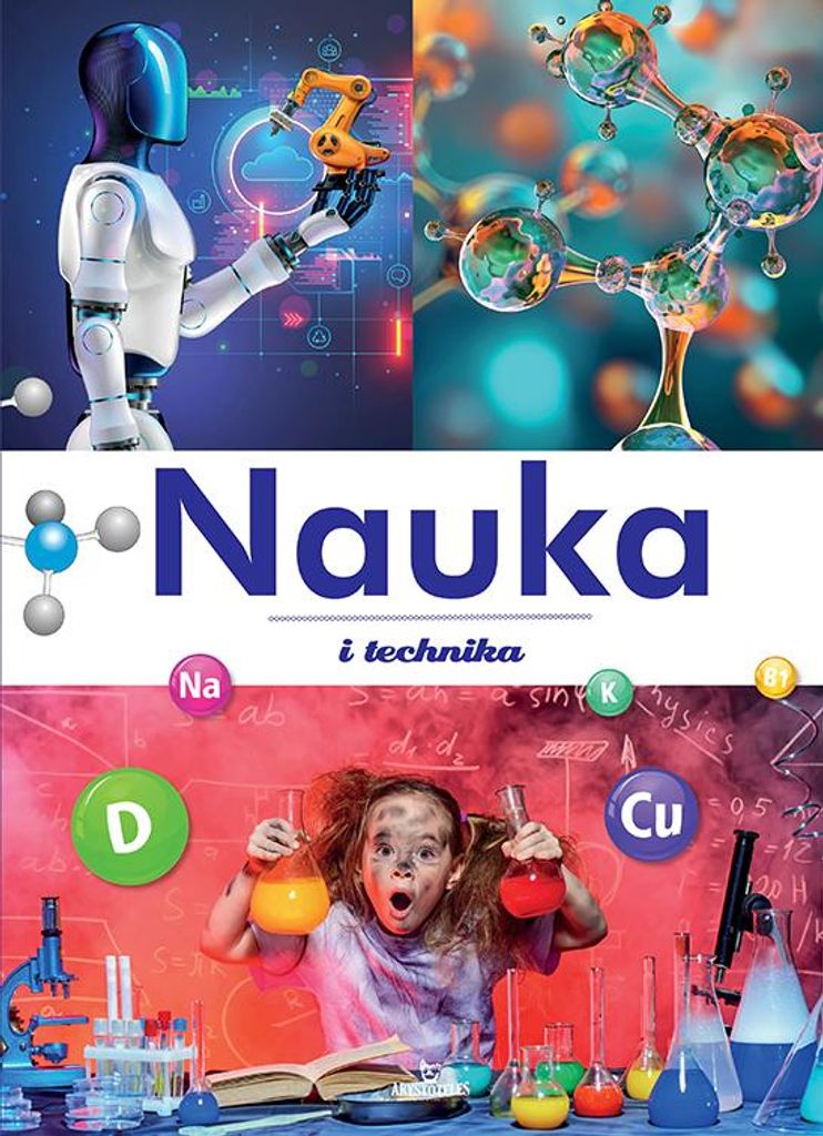 Nauka i technika - praca zbiorowa dla dzieci i młodzieży